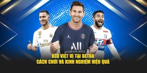 Kèo Việt Vị Tại Bet88 - Cách Chơi Và Kinh Nghiệm Hiệu Quả