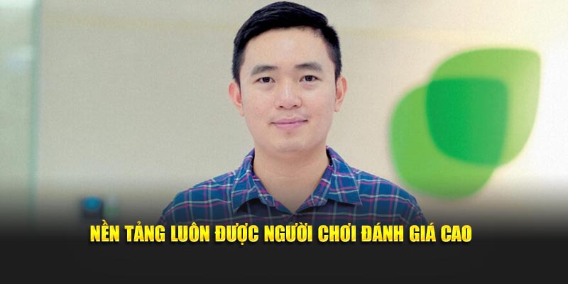 Nền tảng được người dùng đánh giá cực kỳ cao