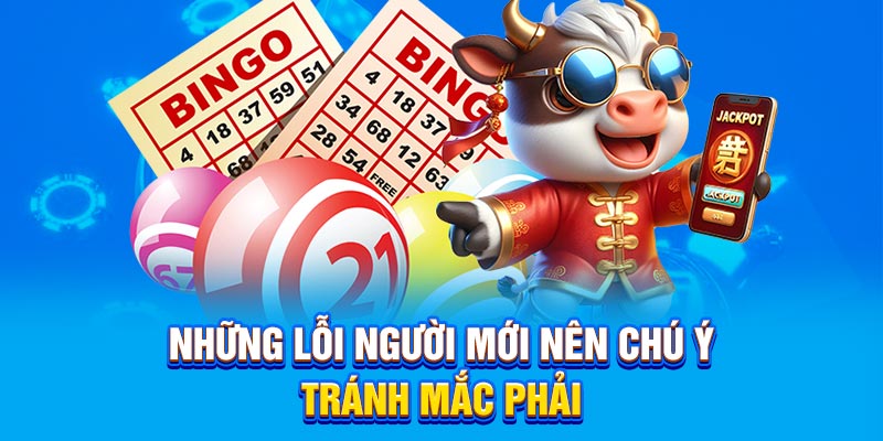 Những lỗi người mới nên chú ý tránh mắc phải