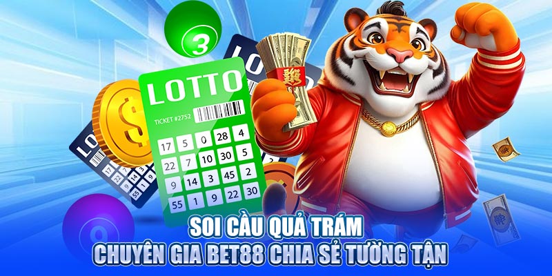 Soi Cầu Quả Trám - Chuyên Gia BET88 Chia Sẻ Tường Tận